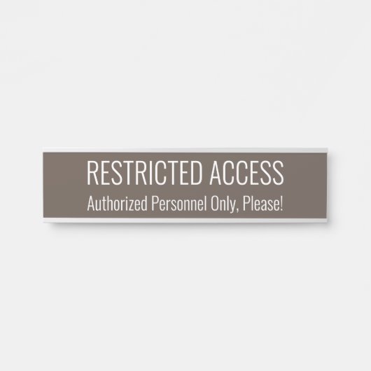 Sleek and Contemporary "RESTRICTED ACCESS Sign" Türschild (Vorderseite )