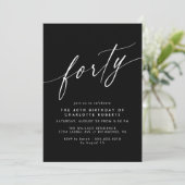 Sleek Black | Formal Script Moody 40th Birthday Einladung (Stehend Vorderseite)