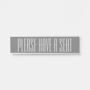Sleek & Contemporary "Please have a sitz"-Zeichen Türschild