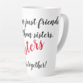 Sleek Latte Tasse für deine beste Freundin/Freundi (Rechte Ecke)