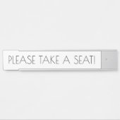 Sleek, trendy "BITTE SITZEN!" Türschild (Vorderseite )