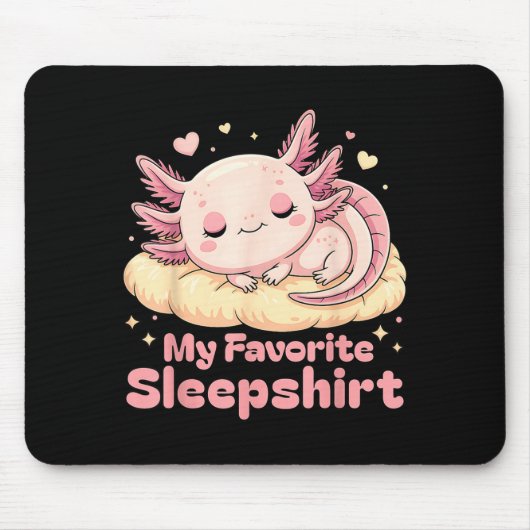 Sleeng Pajamas Axolotl Favorite Sleepshirt Women G Mousepad (Vorne)