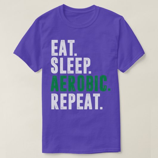 Sleep Aerobic essen T-Shirt (Design vorne)