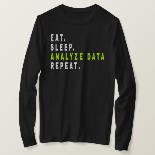 Sleep-Analyse Datenwiederholung, Datenanalyst, Fin T-Shirt