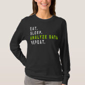 Sleep-Analyse Datenwiederholung, Datenanalyst, Fin T-Shirt (Vorderseite)