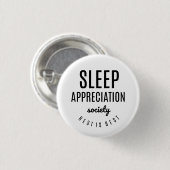"Sleep Appreciency Society Funny Button" Button (Vorne & Hinten)
