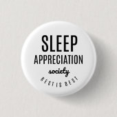 "Sleep Appreciency Society Funny Button" Button (Vorderseite)