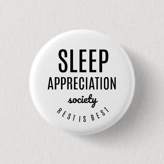 "Sleep Appreciency Society Funny Button" Button (Vorderseite)