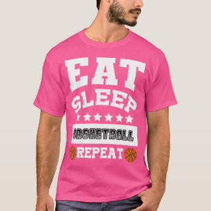 Sleep Basketball wiederholen T-Shirt