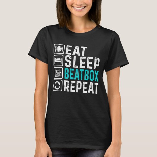 Sleep Beatbox Eat Repeat Beatboxing Beatboxer T-Shirt (Vorderseite)