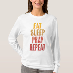 Sleep-Beten wiederholen T-Shirt