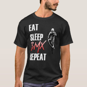 Sleep Bmx Wiederholung Fahrrad fahren Funny Motocr T-Shirt
