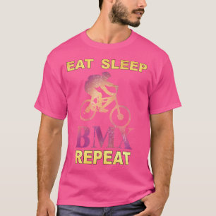 Sleep Bmx Wiederholung Fahrrad fahren Funny Motocr T-Shirt