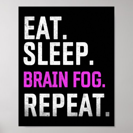 Sleep Brain Fog Wiederholung Fibromyalgie Bewussts Poster (Vorne)