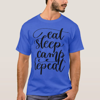 Sleep Camp wiederholen T-Shirt