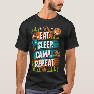 Sleep Camp wiederholen T - Shirt - Outdoor-Enthusi