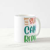 Sleep Camp Wiederholung essen - Das ultimative Cam Kaffeetasse (VorderseiteRechts)