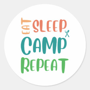 Sleep Camp Wiederholung essen - Das ultimative Cam Runder Aufkleber
