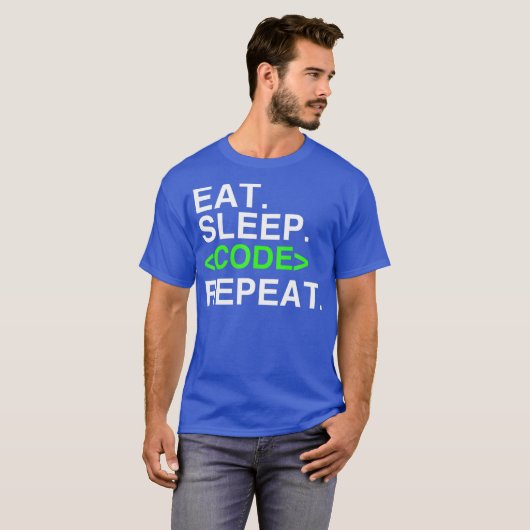 Sleep-Code wiederholen Phantastisches Coding-T-Shi T-Shirt (Vorne ganz)