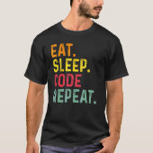 Sleep-Code wiederholen Programmieren Coding 2 T-Shirt (Vorderseite)