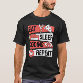 Sleep Coding Repeat Programmer programmieren T-Shirt (Vorderseite)