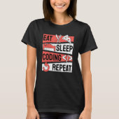 Sleep Coding Repeat Programmer programmieren T-Shirt (Vorderseite)