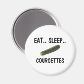 Sleep COURGETGETS essen Magnet (Vorderseite/Rückseite)