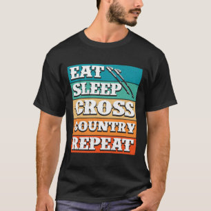 Sleep Cross Country Wiederholung Skier Winter Spor T-Shirt