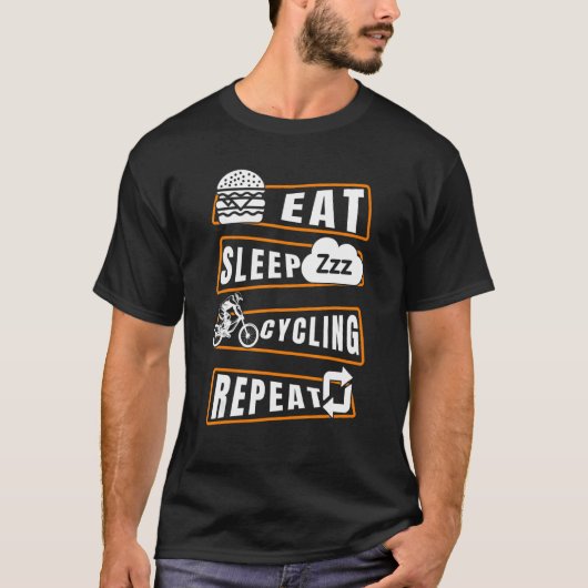 Sleep Cycling Repeat Cyclists Bicycle T-Shirt (Vorderseite)