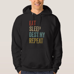 Sleep Destinate Sleep Wiederholung Gamers Destiny Hoodie