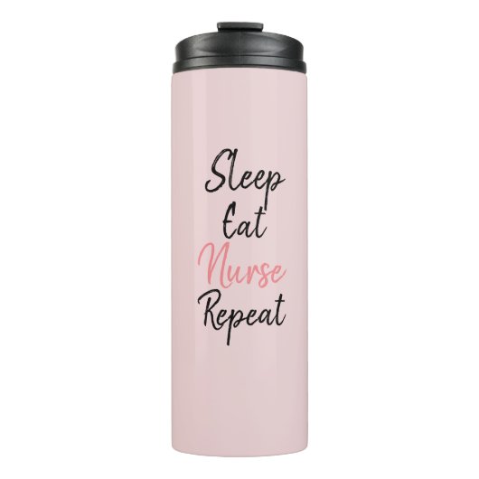 Sleep Eat Nurse Wiederholung Trendy Pink Thermosbecher (Vorderseite)
