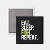 Sleep Fish Repeat Shirt Fishing Fisherman Angl Magnet (Vorderseite/Rückseite)