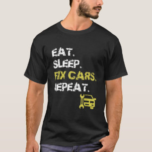 Sleep Fix Cars Auto wiederholen Mechanische Auto R T-Shirt