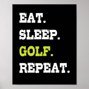 Sleep Golf Golf Ball Clubs Golfer Poster