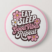 Sleep Good Vibes wiederholen Button (Vorderseite)