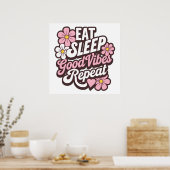Sleep Good Vibes wiederholen Poster (Küche)