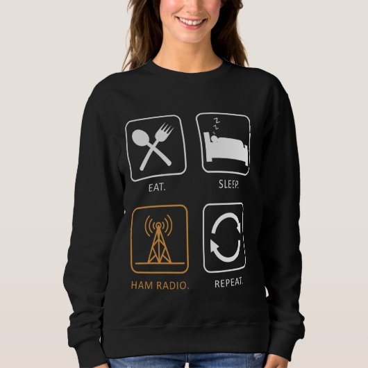 Sleep Ham Radio Repeat essen - Ham Radio Antenna Sweatshirt (Vorderseite)