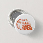 Sleep Hoops wiederholen Basketball Funny Quotes es Button (Vorne & Hinten)
