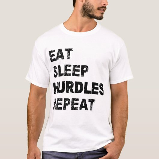 Sleep Hurdles wiederholen T-Shirt (Vorderseite)
