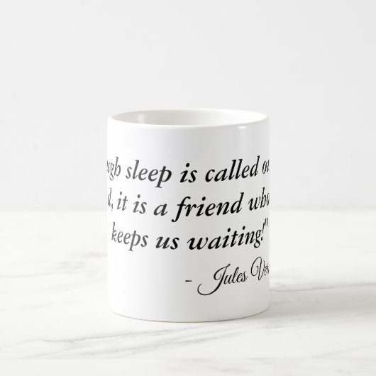 Sleep Inomnia besten Freund Ironie Zitat Jules Ver Kaffeetasse (Mittel)