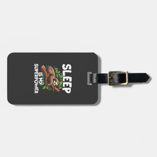 Sleep is My Superpower Sloth T-Shirt Gepäckanhänger (Vorderseite horizontal)