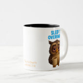 Sleep Is Overrated – Owl Funny New Parent Mug Zweifarbige Tasse (VorderseiteRechts)