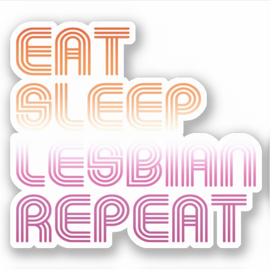 Sleep Lesbian Wiederholung essen Aufkleber (Vorderseite)