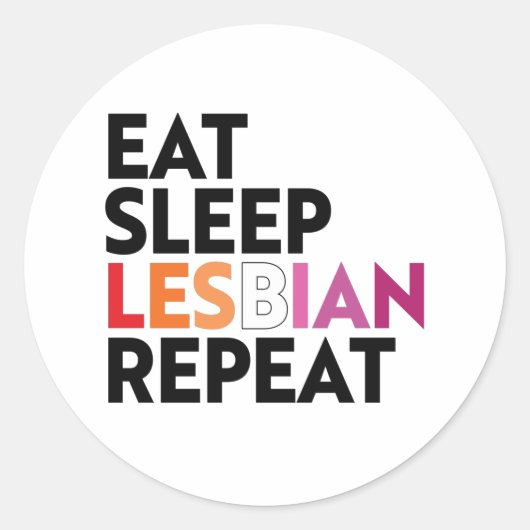 Sleep Lesbian Wiederholung essen Runder Aufkleber (Vorderseite)