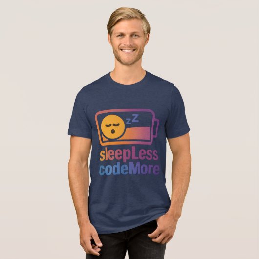 Sleep less Code more IT design Tri-Blend Shirt (Vorderseite voll)