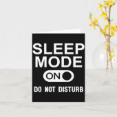 Sleep Mode On Please Don't Disturb I'm Sleeng I Lo Karte (Gelbe Blume)