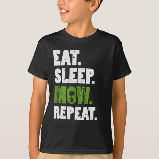 Sleep Mow Wiederholung Gras schneiden Landscaper e T-Shirt (Vorderseite)