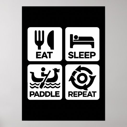 Sleep Paddle Repeat - Dragon Boat Racing Poster (Vorne)