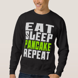 Sleep Pancake wiederholen Sweatshirt
