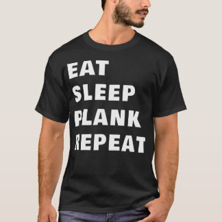 Sleep Plank Eat Funny Fitness Mens Gym Work wieder T-Shirt